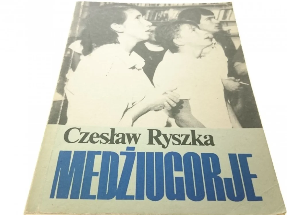 MEDŻIUGORJE - Czesław Ryszka (1989) Nowość