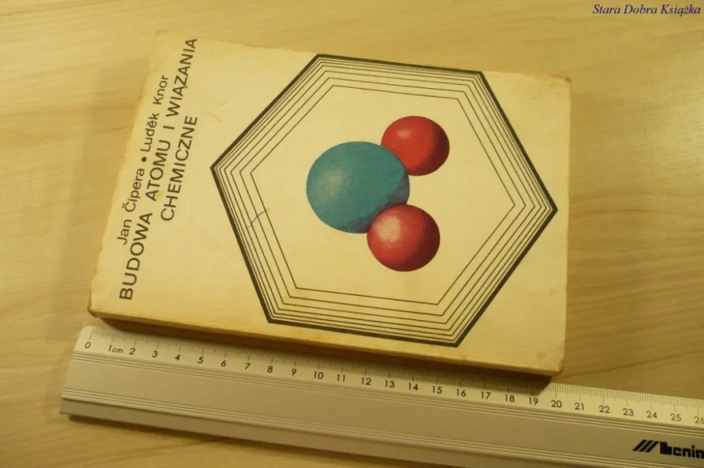 Dodaj do koszyka BUDOWA ATOMU I WIĄZANIA CHEMICZNE Jan Ćipera 1977
