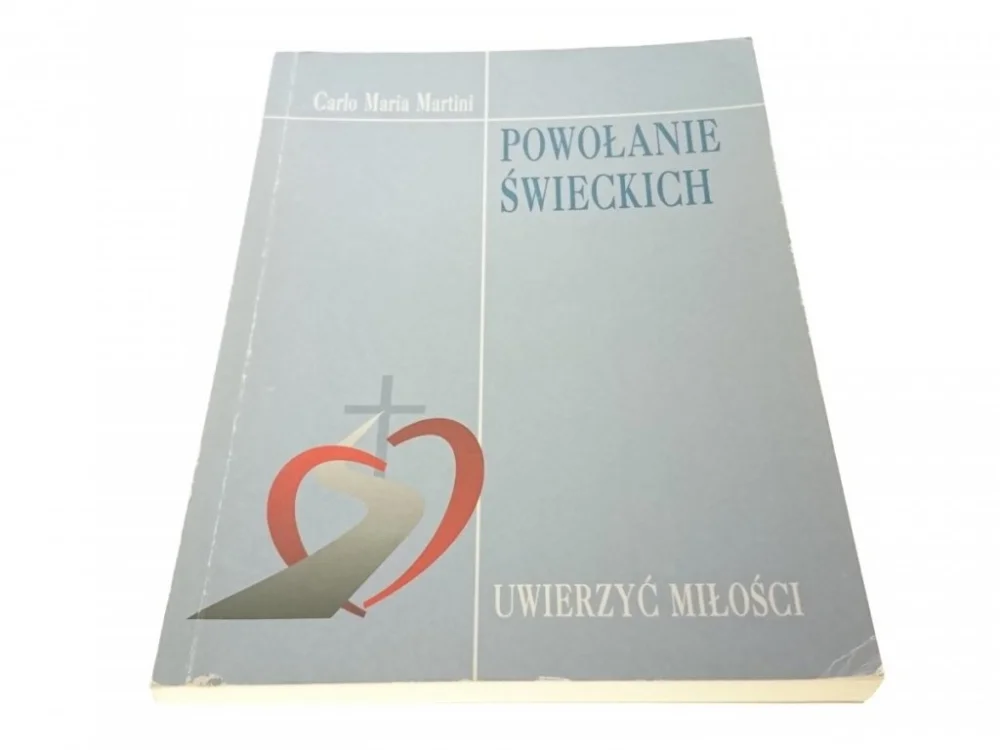 POWOŁANIE ŚWIECKICH - Carlo Maria Martini (1999) Zamów teraz