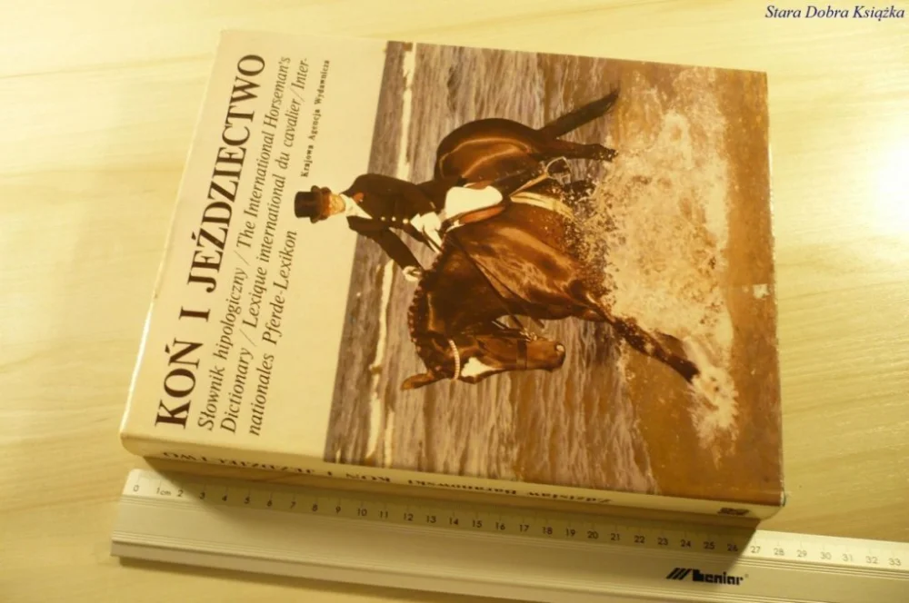 KOŃ I JEŹDZIECTWO. SŁOWNIK HIPOLOGICZNY (1989) Wyjątkowa oferta