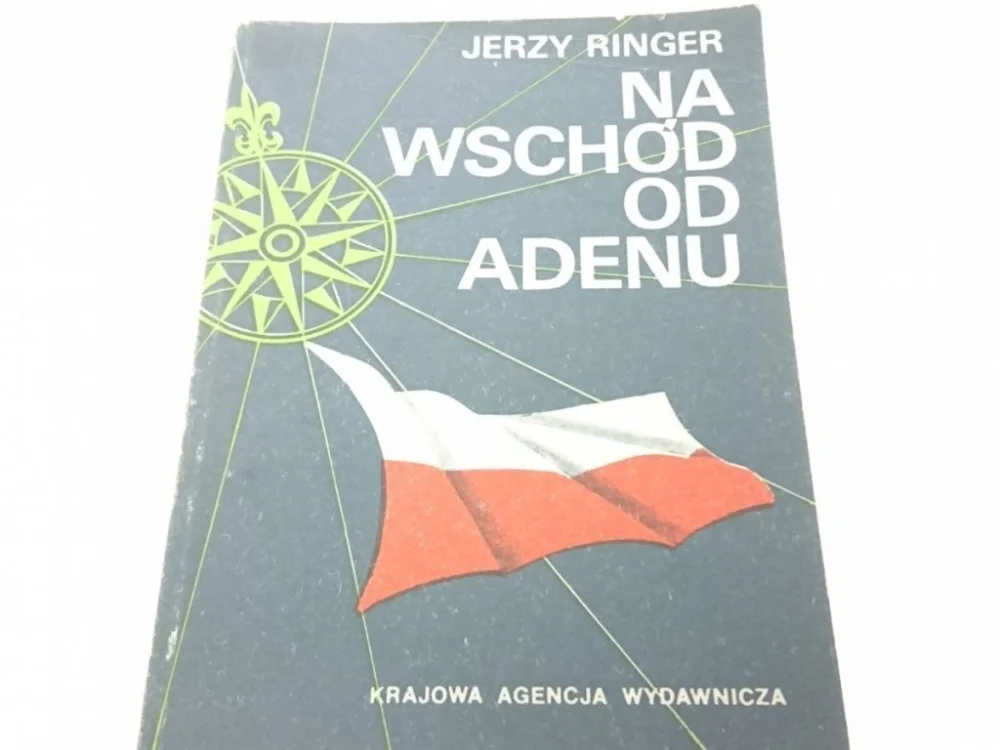 Kup online NA WSCHÓD DO ADENU - Jerzy Ringer (1986)