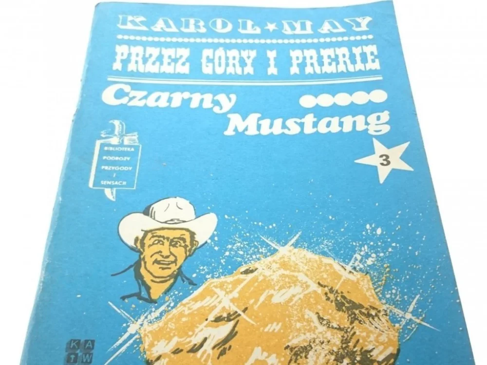 Wysoka jakość PRZEZ GÓRY I PRERIE 3 CZARNY MUSTANG - May (1987)