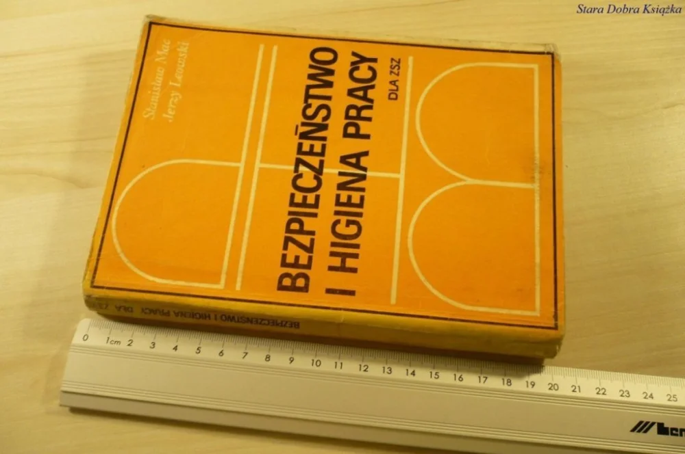 BEZPIECZEŃSTWO I HIGIENA PRACY Stanisław Mac 1972 Promocja