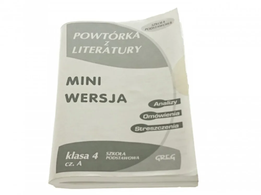 Ograniczona ilość POWTÓRKA Z LITERATURY KLASA 4 CZ. A MINI WERSJA