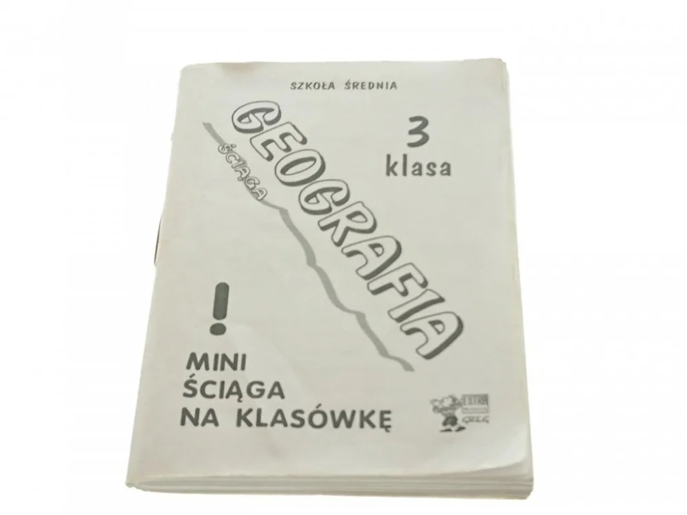 GEOGRAFIA 3 KLASA MINI ŚCIĄGA - Sławomir Jaszczuk Ostatnia szansa