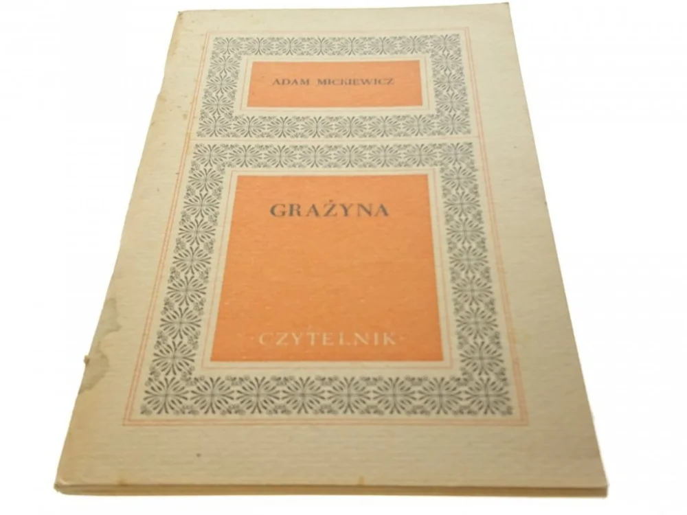 GRAŻYNA - Adam Mickiewicz (1972) Do wyczerpania zapasów