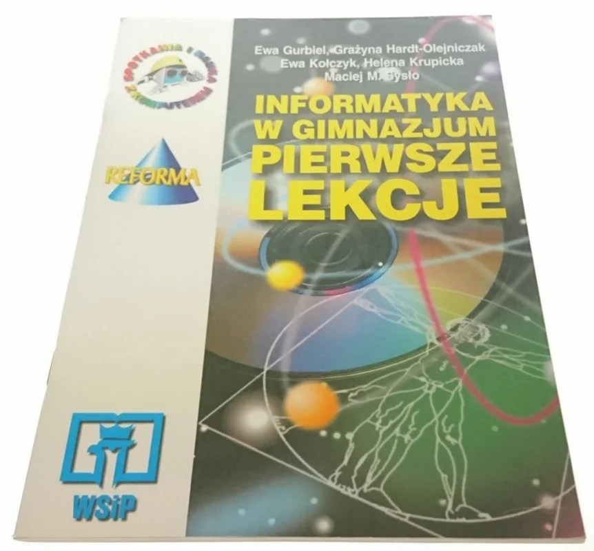 Cena promocyjna INFORMATYKA W GIMNAZJUM PIERWSZE LEKCJE (1999)