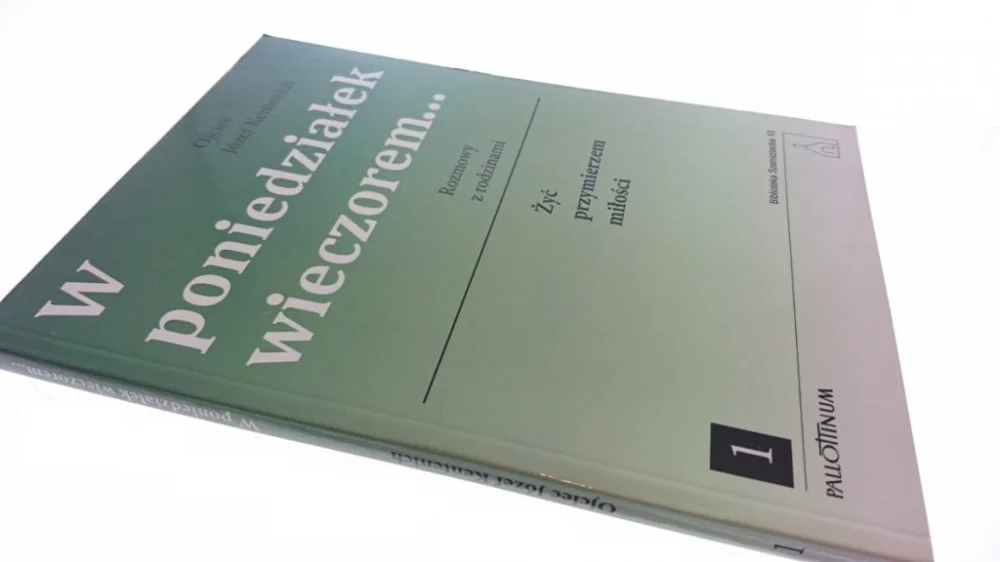 W PONIEDZIAŁEK WIECZOREM... ROZMOWY Z RODZINAMI Kup online