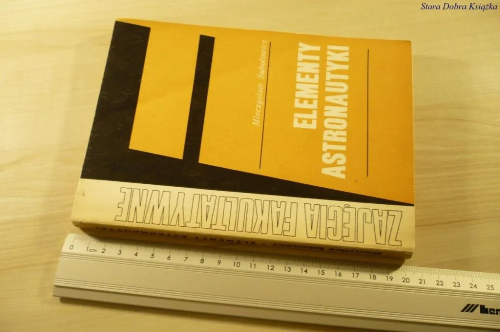 ELEMENTY ASTRONAUTYKI - Mieczysław Subotowicz 1974 Darmowy zwrot