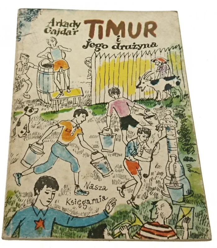 TIMUR I JEGO DRUŻYNA - Arkady Gajdar (1983) Kup online