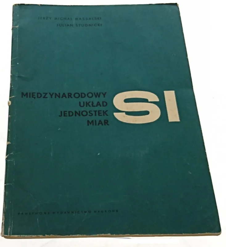 MIĘDZYNARODOWY UKŁAD JEDNOSTEK MIAR SI (1968) Najlepsza cena