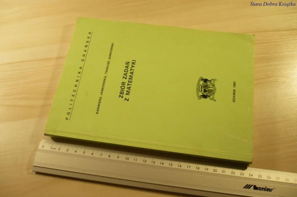 Wyjątkowa oferta ZBIÓR ZADAŃ Z MATEMATYKI Kazimiera Jankowska 1997