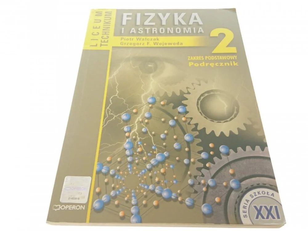 Hit cenowy FIZYKA I ASTRONOMIA 2 PODRĘCZNIK - Walczak (2008)