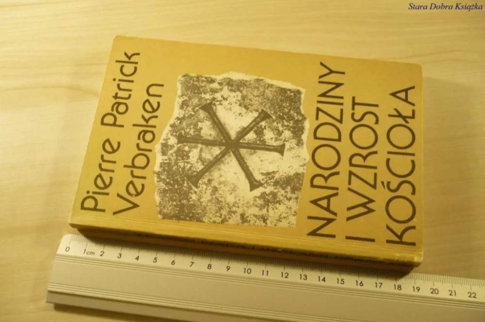 NARODZINY I WZROST KOŚCIOŁA - Pierre P. Verbraken Ostatnia szansa