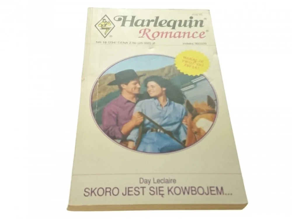 SKORO JEST SIĘ KOWBOJEM... - Day Leclaire (1995) Taniej
