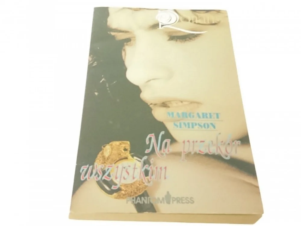NA PRZEKÓR WSZYSTKIM - Margaret Simpson (1992) Tylko dziś