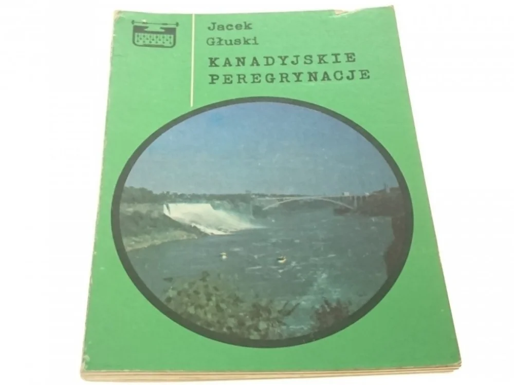 KANADYJSKIE PEREGRYNACJE - Jacek Głuski (1979) Hit sprzedaży