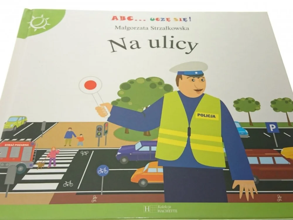 Oferta limitowana ABC UCZĘ SIĘ! NA ULICY - M. Strzałkowska (2007)
