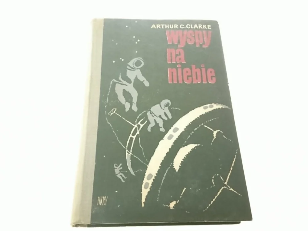 WYSPY NA NIEBIE - Arthur C. Clarke (1963) Dodaj do koszyka