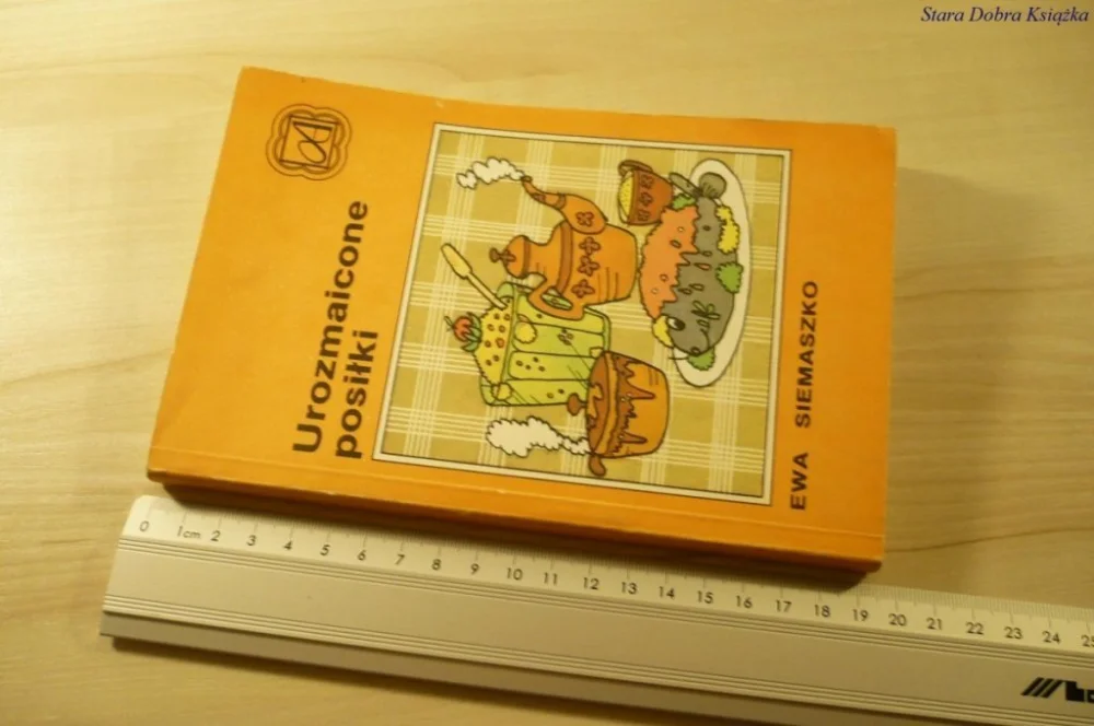 UROZMAICONE POSIŁKI - Ewa Siemaszko (1988) Bezpieczna płatność
