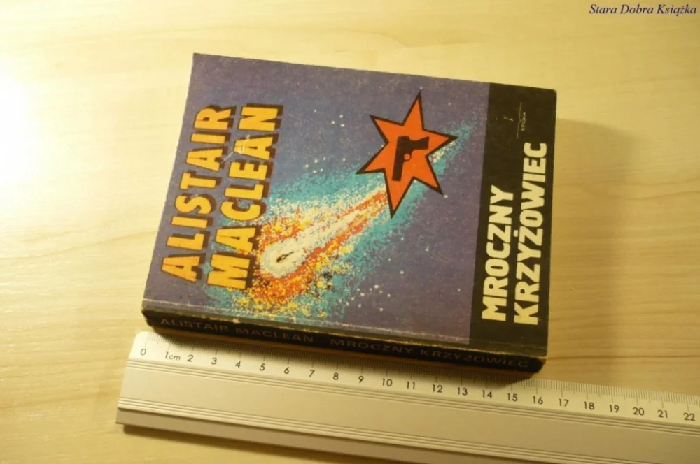 Nowy MROCZNY KRZYŻOWIEC - Alistair MacLean (1989)