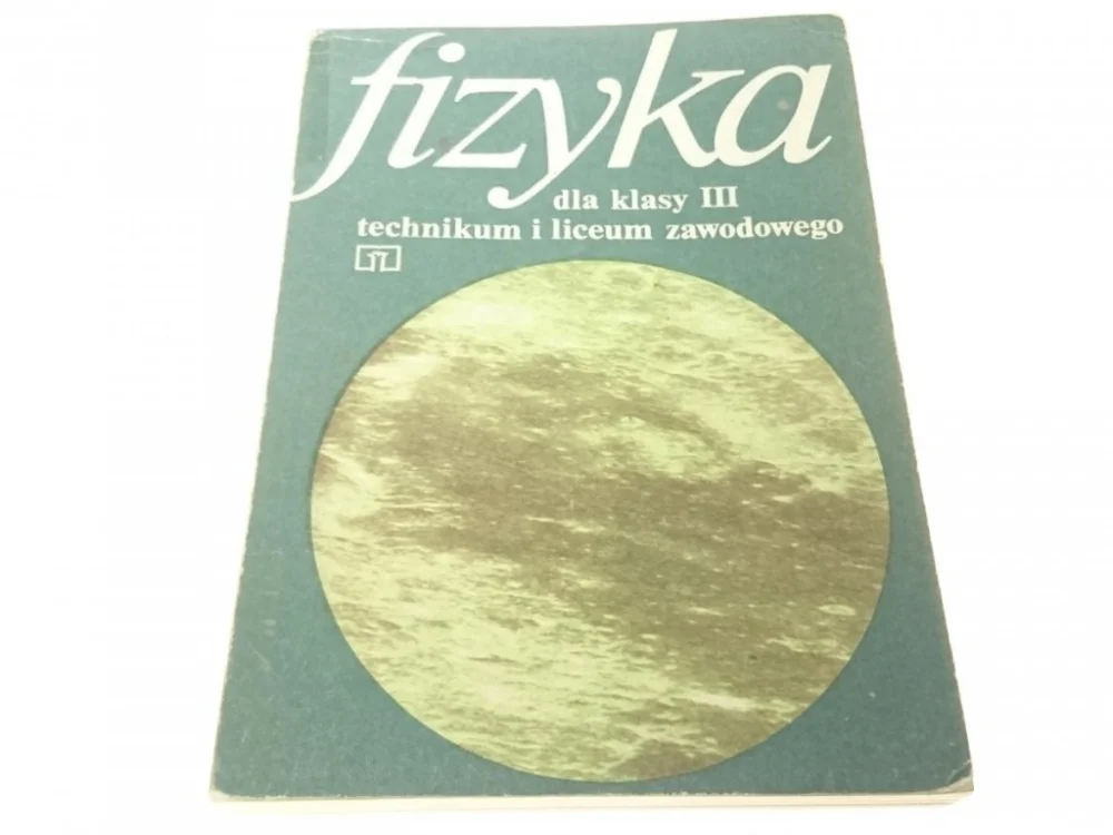 FIZYKA DLA KLASY III - Józef Morawiec (1988) Darmowy zwrot
