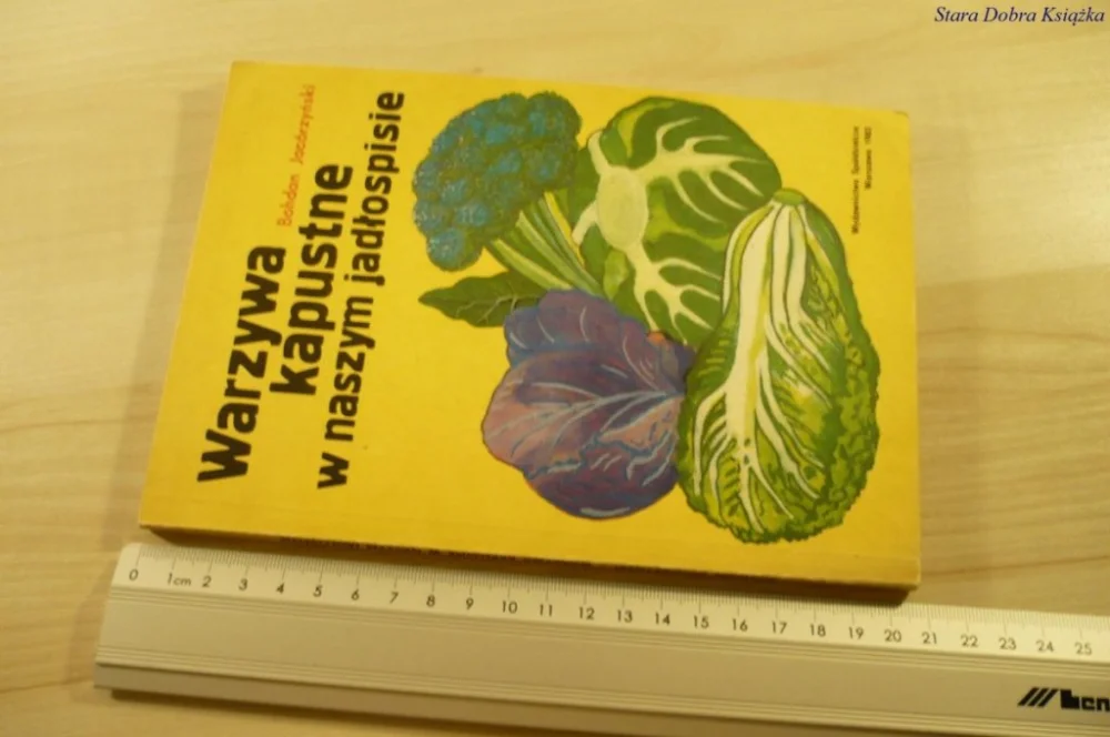 Popularny WARZYWA KAPUSTNE W NASZYM JADŁOSPISIE Jacórzyński