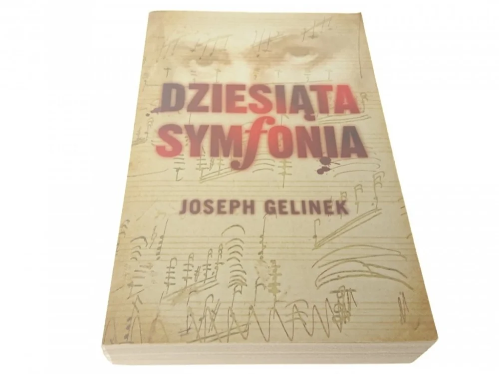 DZIESIĄTA SYMFONIA - Joseph Gelinek (2009) Nowy
