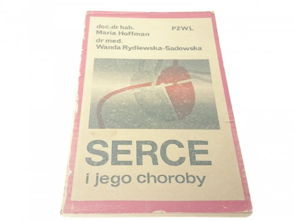 Okazja SERCE I JEGO CHOROBY - Maria Hoffman (1974)