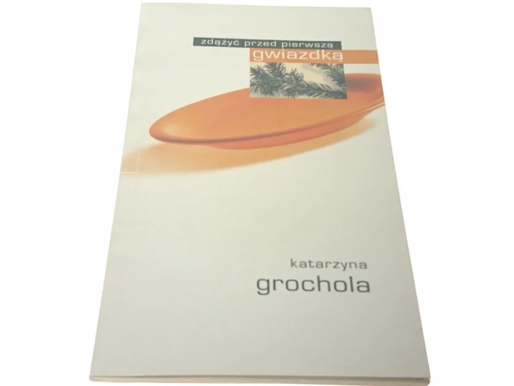 ZDĄŻYĆ PRZED PIERWSZĄ GWIAZDKĄ - Grochola (2002) Popularny