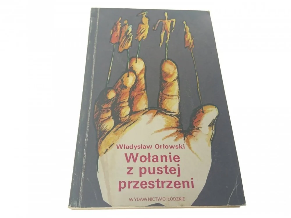 Dodaj do koszyka WOŁANIE Z PUSTEJ PRZESTRZENI - Orłowski (1982)