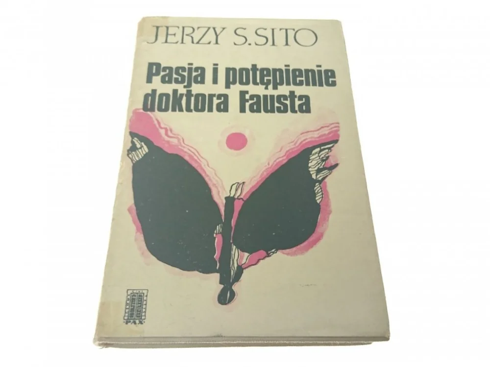 Szybka dostawa PASJA I POTĘPIENIE DOKTORA FAUSTA - Sito (1973)