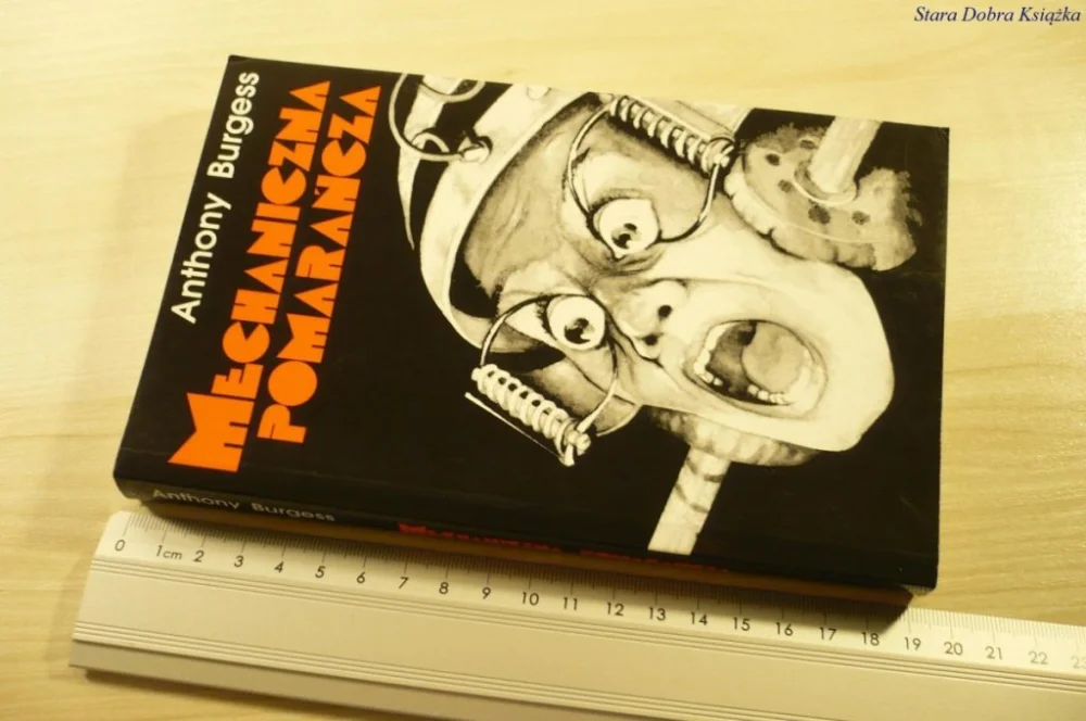 Kup online MECHANICZNA POMARAŃCZA - Anthony Burgess (1999)
