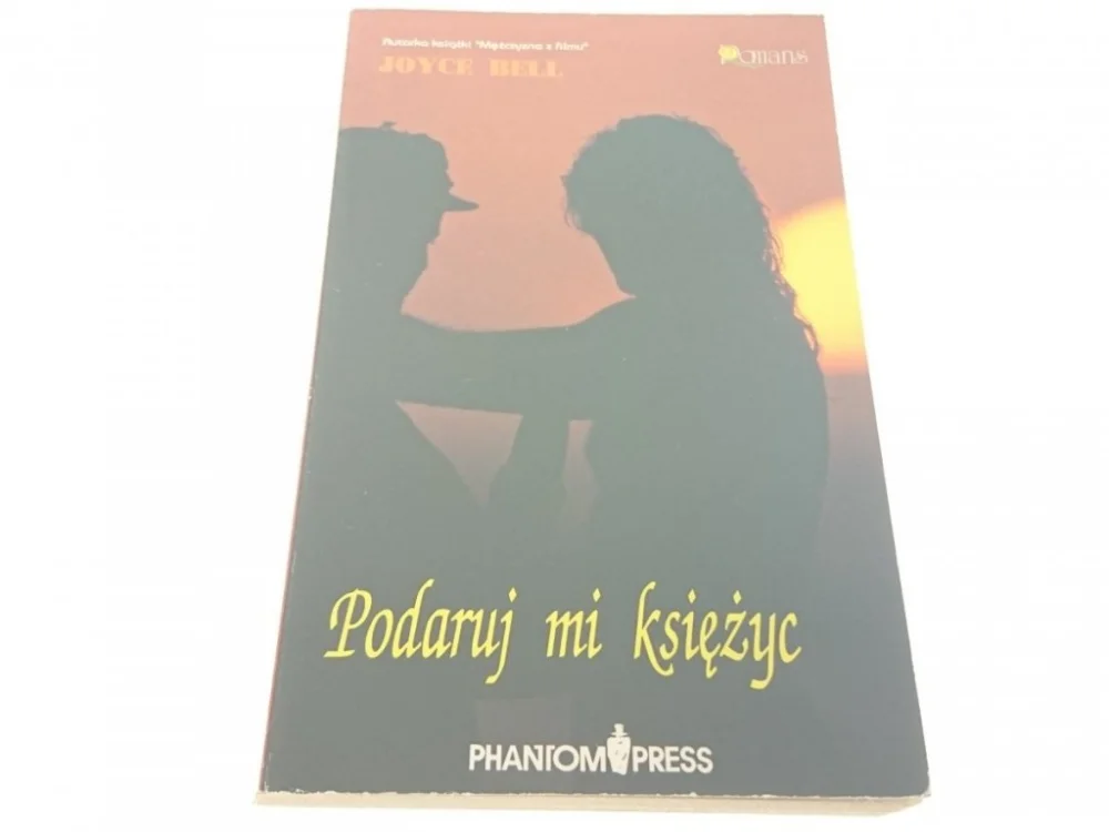 PODARUJ MI KSIĘŻYC - Joyce Bell (1991) Nowość