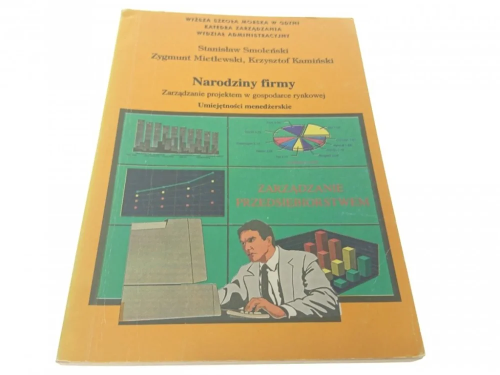 NARODZINY FIRMY. UMIEJĘTNOŚCI MENEDŻERSKIE (1995) Hit sprzedaży