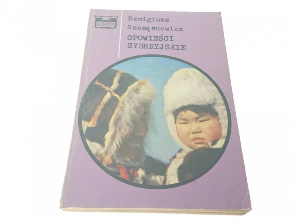 Ekspresowa dostawa OPOWIEŚCI SYBERYJSKIE - Szczęsnowicz (1978)