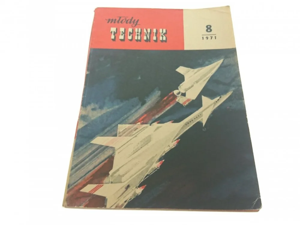 Zamów teraz MŁODY TECHNIK 8/1971