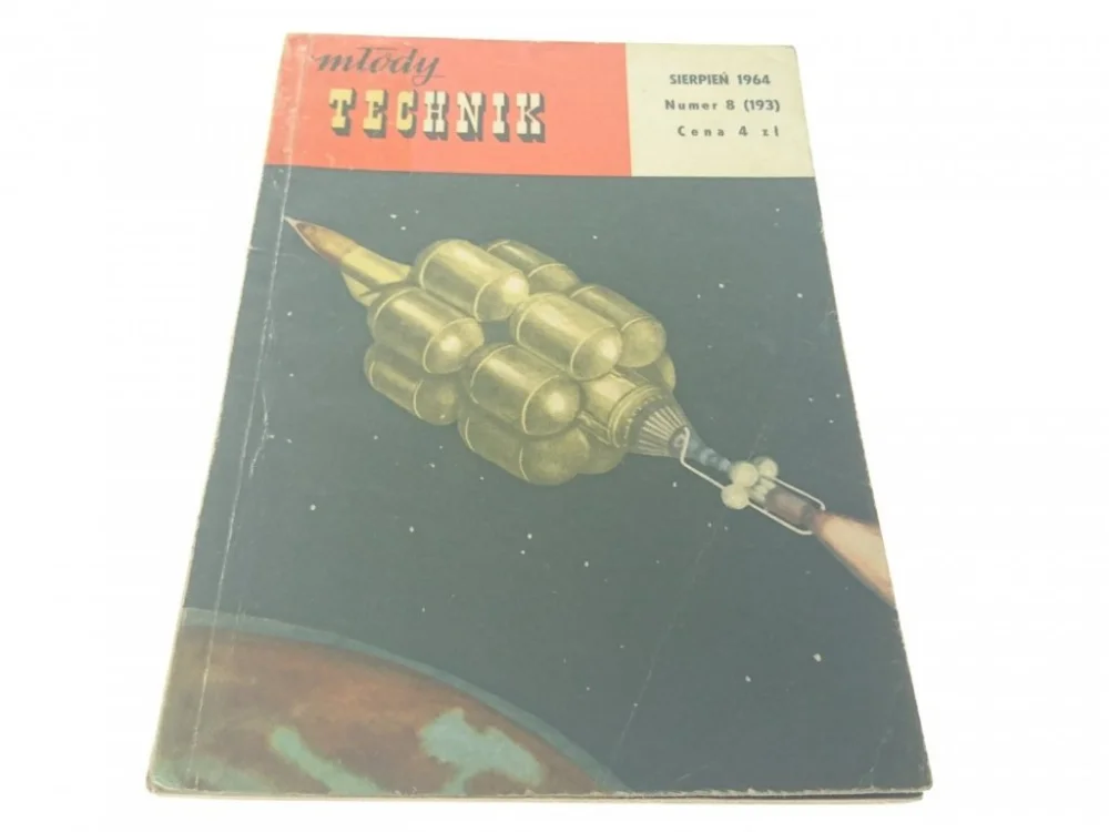 MŁODY TECHNIK SIERPIEŃ 1964 NUMER 8 (193) Tylko do końca tygodnia