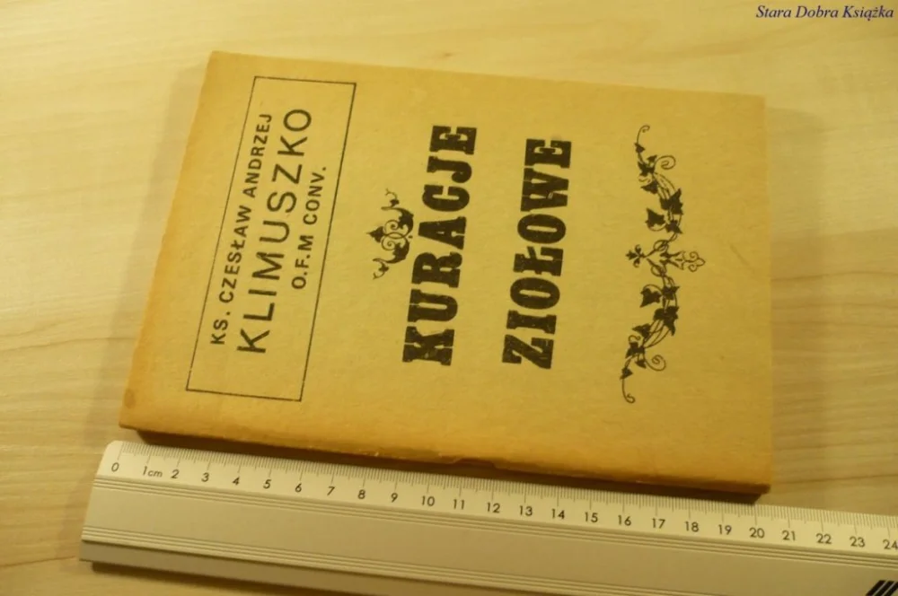 KURACJE ZIOŁOWE - Ks. Czesław Andrzej Klimuszko Nowość