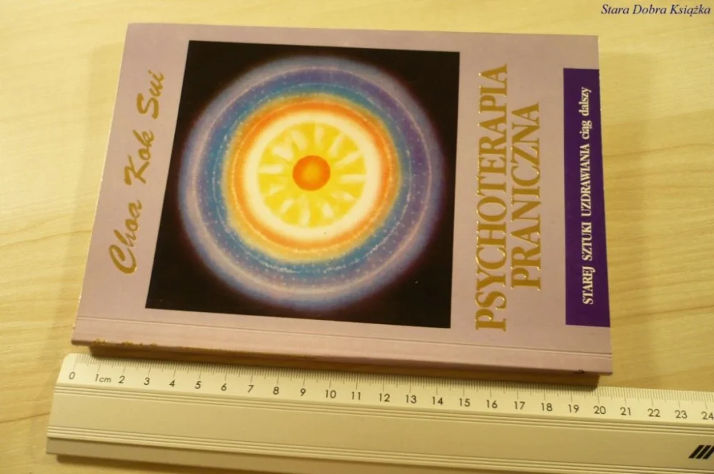 Ostatnia szansa PSYCHOTERAPIA PRANICZNA - Choa Kok Sui (1994)