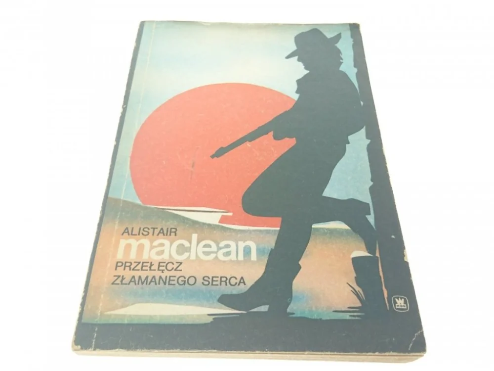 Hit sprzedaży PRZEŁĘCZ ZŁAMANEGO SERCA - Alistair MacLean (1989)