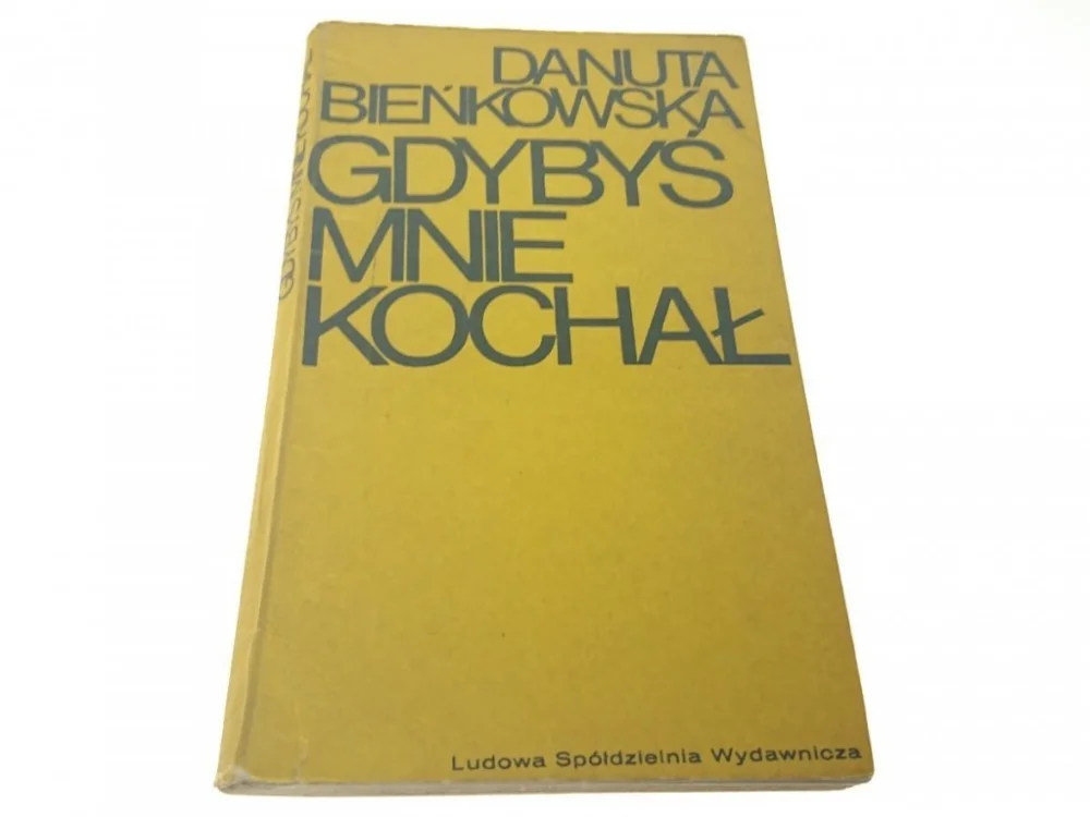 GDYBYŚ MNIE KOCHAŁ - Danuta Bieńkowska (1972) Sprawdź teraz