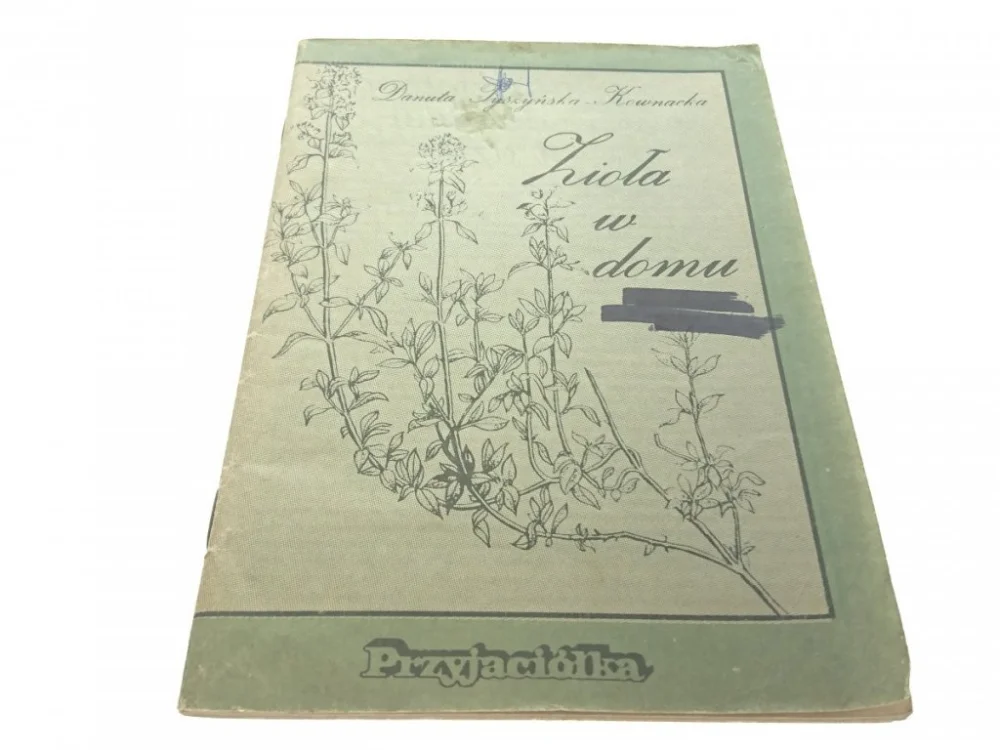 Bestseller ZIOŁA W DOMU - Danuta Tyszyńska-Kownacka
