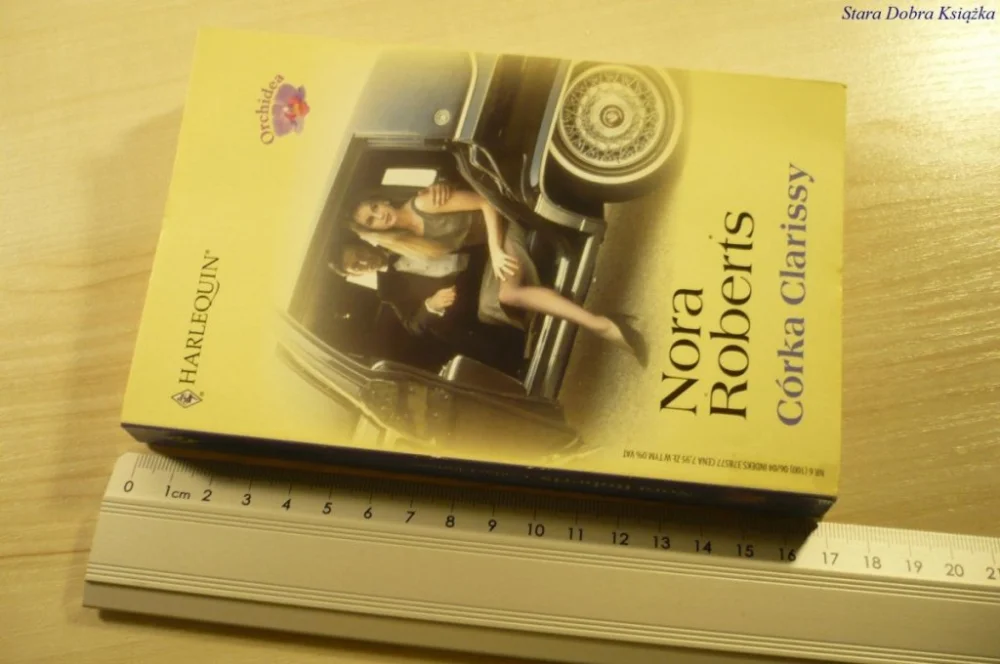 CÓRKA CLARISSY - Nora Roberts (2004) Oferta limitowana