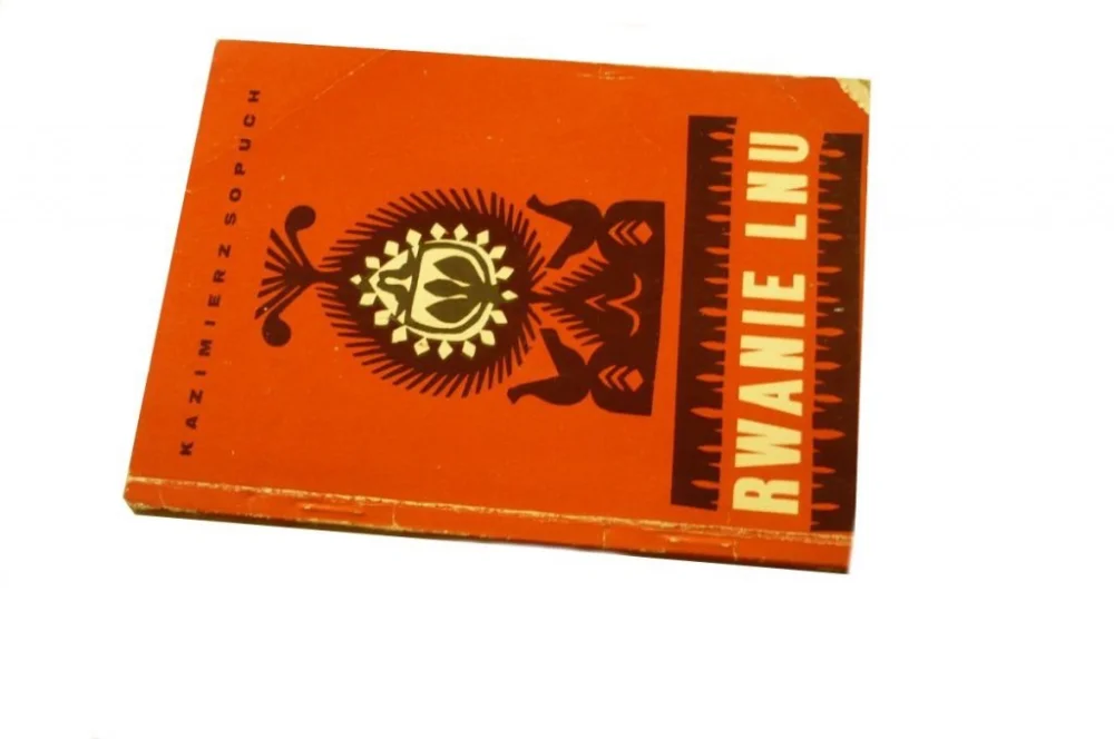 RWANIE LNU - Kazimierz Sopuch (1971) Obniżka ceny