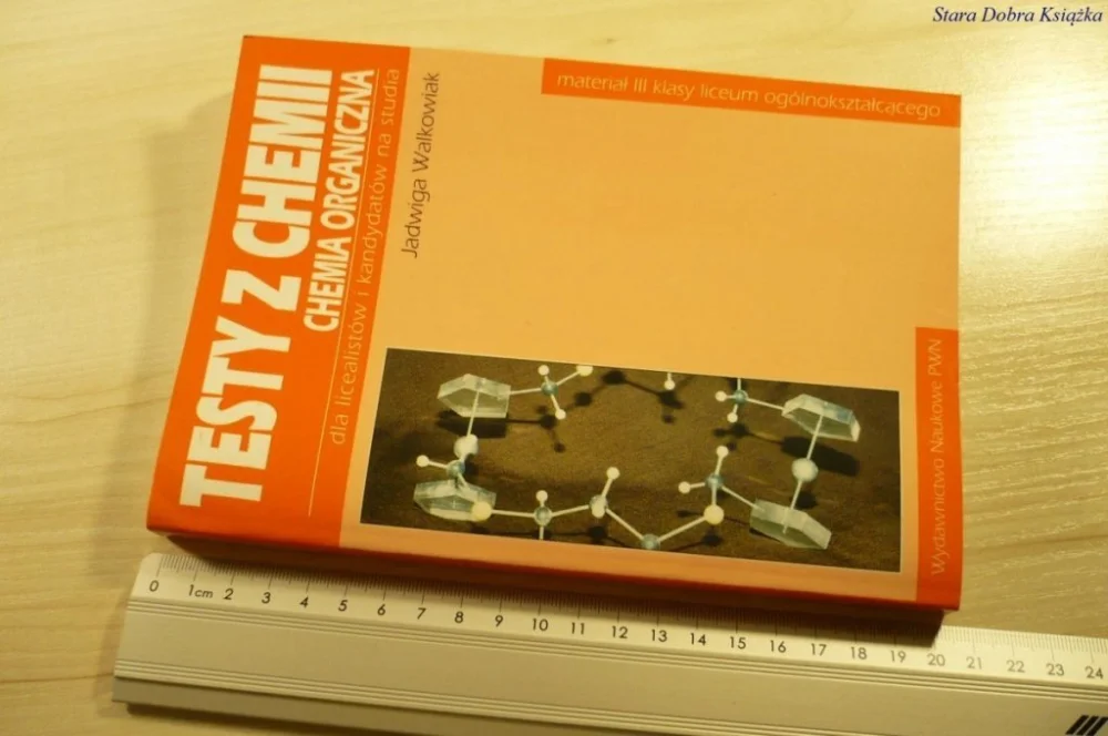 TESTY Z CHEMII. CHEMIA ORGANICZNA - Walkowiak 1996 Hit sprzedaży