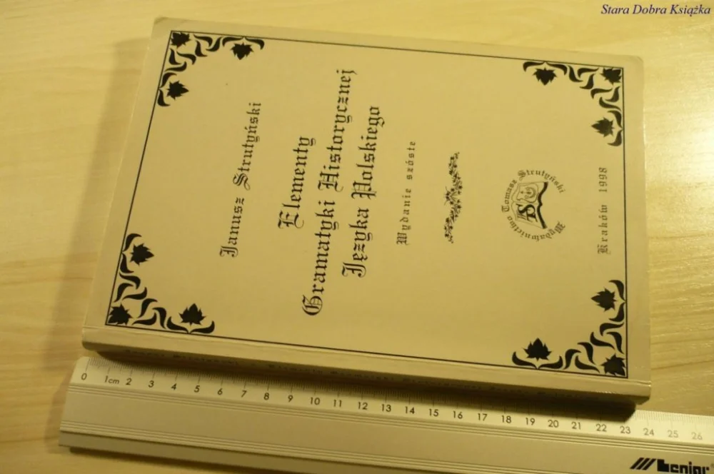 Kup teraz ELEMENTY GRAMATYKI HISTORYCZNEJ JĘZYKA POLSKIEGO