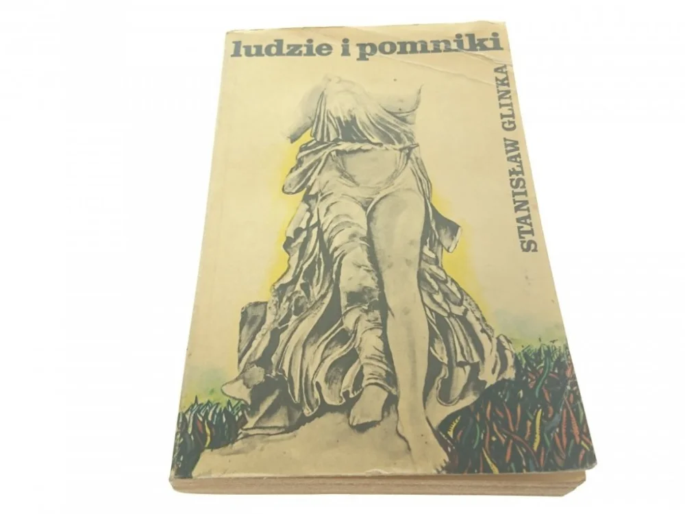Nowość LUDZIE I POMNIKI - Stanisław Glinka (1978)