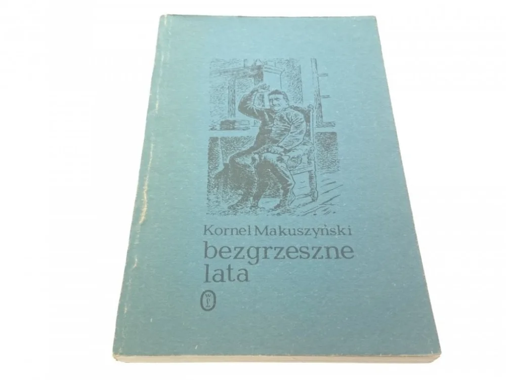 BEZGRZESZNE LATA - Kornel Makuszyński (1986) Ostatnie sztuki
