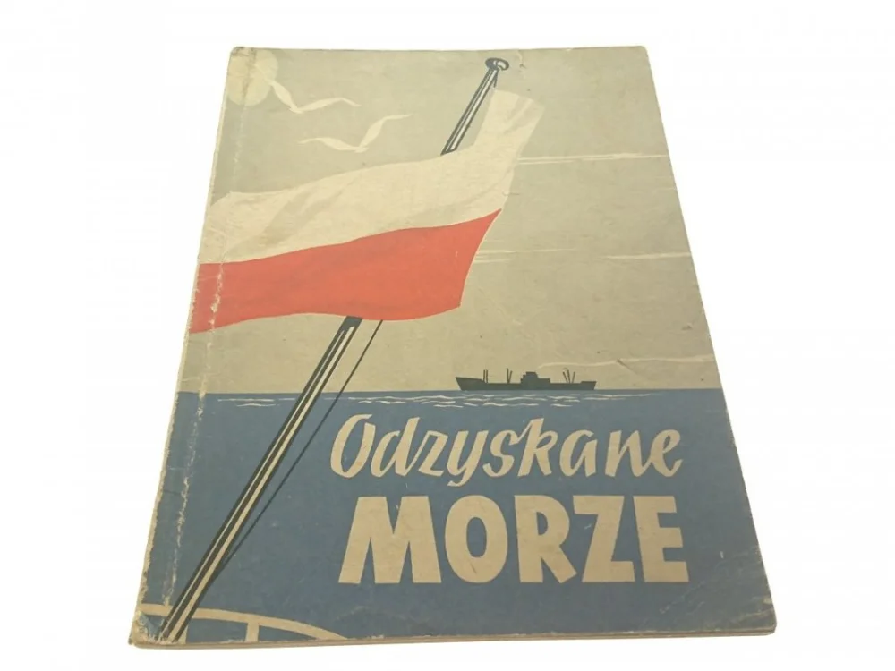 Wybór klientów ODZYSKANE MORZE (ZBIÓR REPORTAŻY) 1955